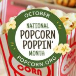 Get Poppin’: It’s National Popcorn Week!